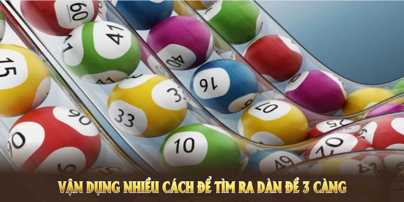 Vận dụng nhiều cách để tìm ra dàn đề 3 càng chuẩn